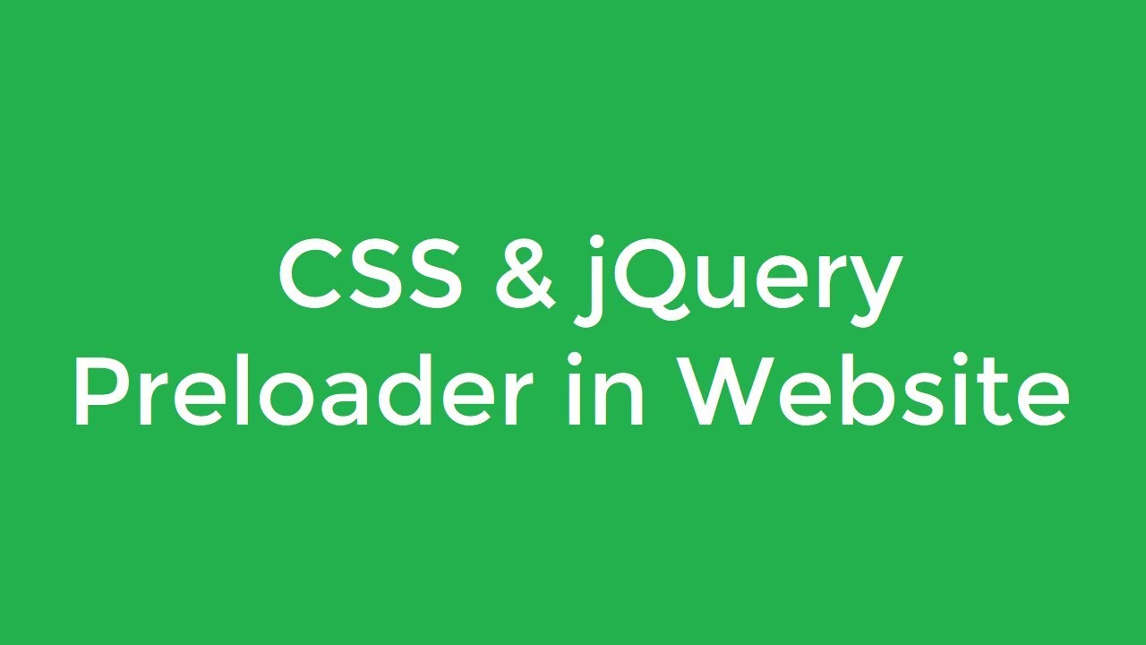 Displaying a Preloader on your webpage
